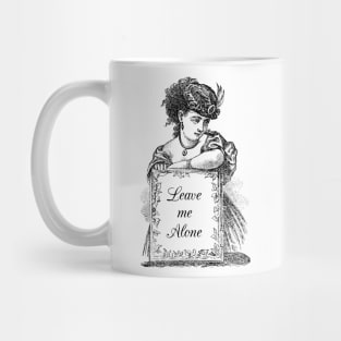 Dramabite Classical Art Memes Leave Me Alone Victorian Lady Mug